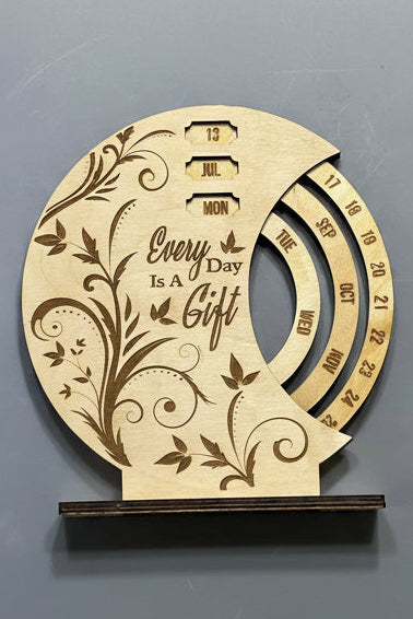 “Every Day Is A Gift” Perpetual Calendar with a Message