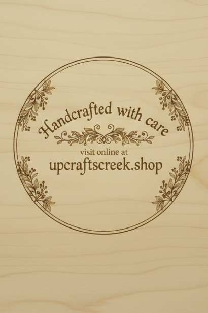 Makers mark for Up Crafts Creek stating 'Handcrafted with care' and the website URL.
